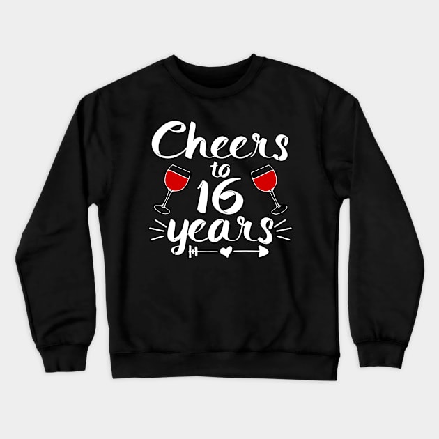 Cheers to 16 years Anniversary Gifts For Couple, Women and Men Crewneck Sweatshirt by shamyin